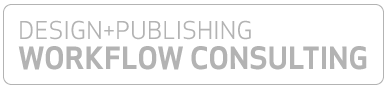 design and publishing workflow consulting